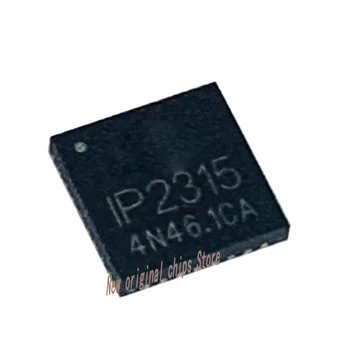 1 шт./лот IP2315 QFN32 чип для зарядки аккумулятора с одной литиевой батареей 100% оригинальный Фирменная новинка